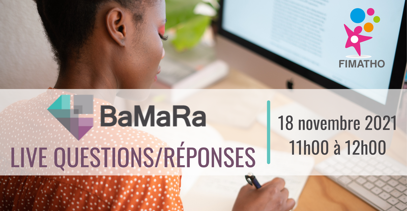 Participez à notre live Questions/Réponses sur BaMaRa !