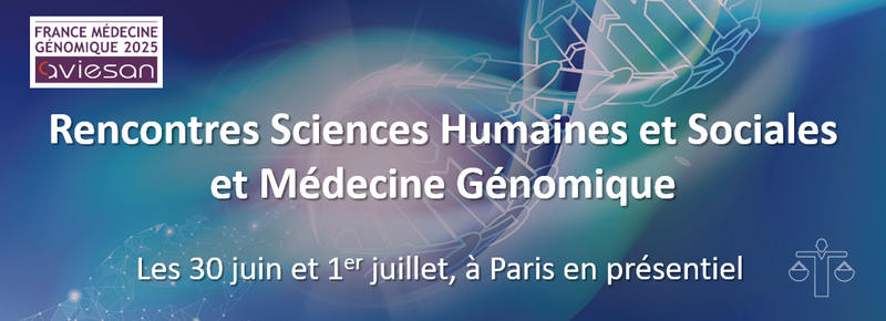 Rencontres sciences humaines et sociales et médecine génomique - PFMG