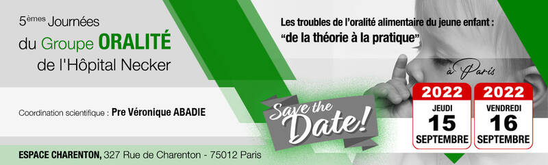 Les 5èmes Journées du Groupe Oralité de l’hôpital Necker