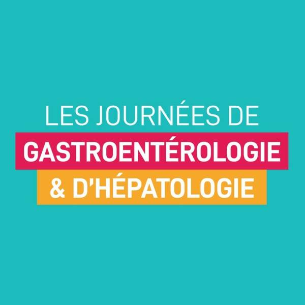 Les journées de gastroentérologie & d'hépatologie 2024
