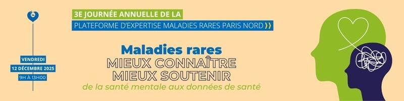 3e journée annuelle de la Plateforme d'expertise maladies rares Paris Nord