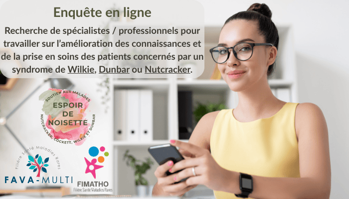Recherche spécialiste / professionnels : syndrome de Wilkie, Dunbar ou Nutcracker
