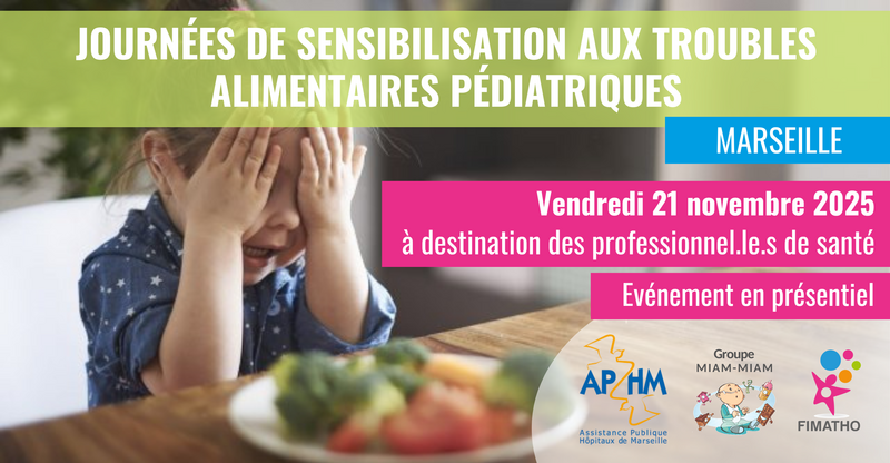 Journée de sensibilisation aux troubles alimentaires pédiatriques (professionnels) - Marseille
