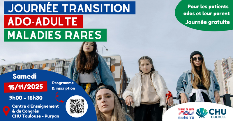 Ouverture des inscriptions : journée transition ado-adulte maladies rares à Toulouse