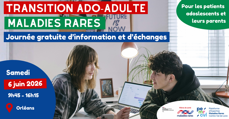Journée transition ado-adulte maladies rares - Orléans