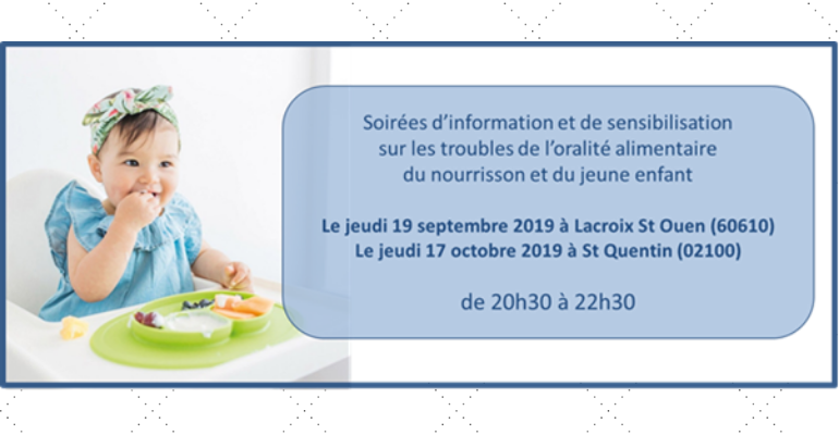 Soirées d'information et de sensibilisation sur les troubles de l'oralité alimentaire chez le nourrisson et le jeune enfant