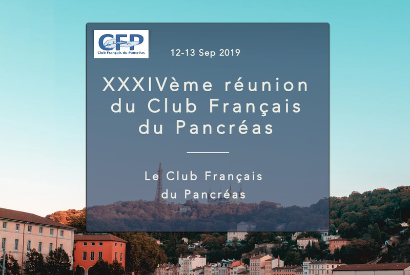 XXXIVème réunion du Club Français du Pancréas