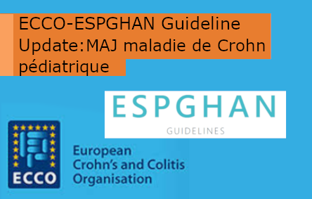Maladie de Crohn pédiatrique: mise à jour des recommandations ECCO-ESPGHAN