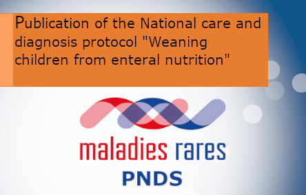 Publication of the National care and diagnosis protocol 'Weaning from enteral nutrition in children'