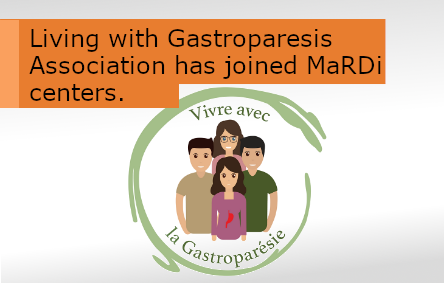 Living with Gastroparesis Association has joined MaRDi centers.