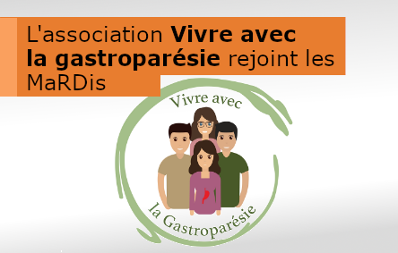 L'Association Vivre avec la Gastroparésie a rejoint les MaRDis